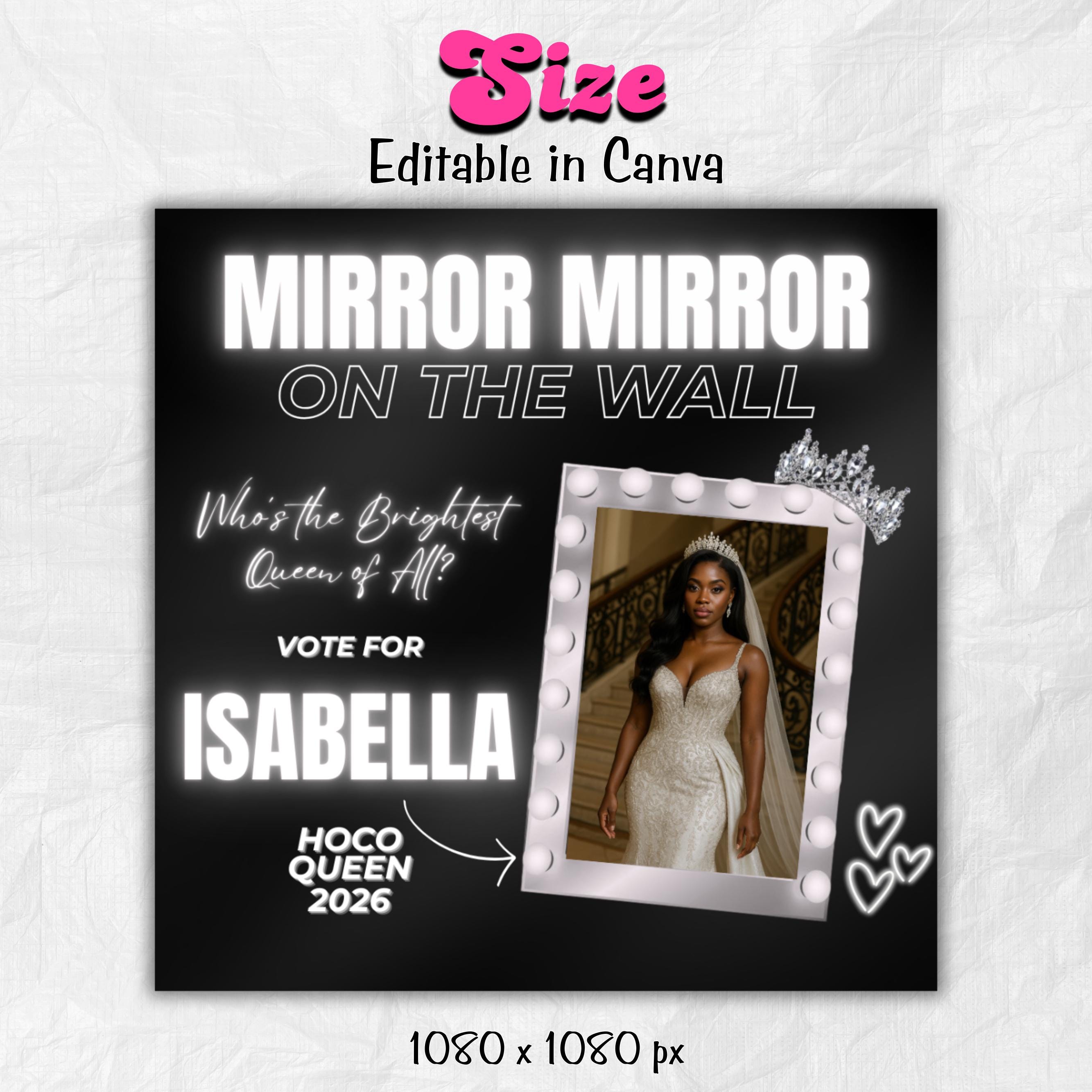 Black And White Homecoming Flyer For Queen, Mirror Mirror on the Wall Campaign Flyer,Canva Editable Vote for Homecoming King And Queen Flyer