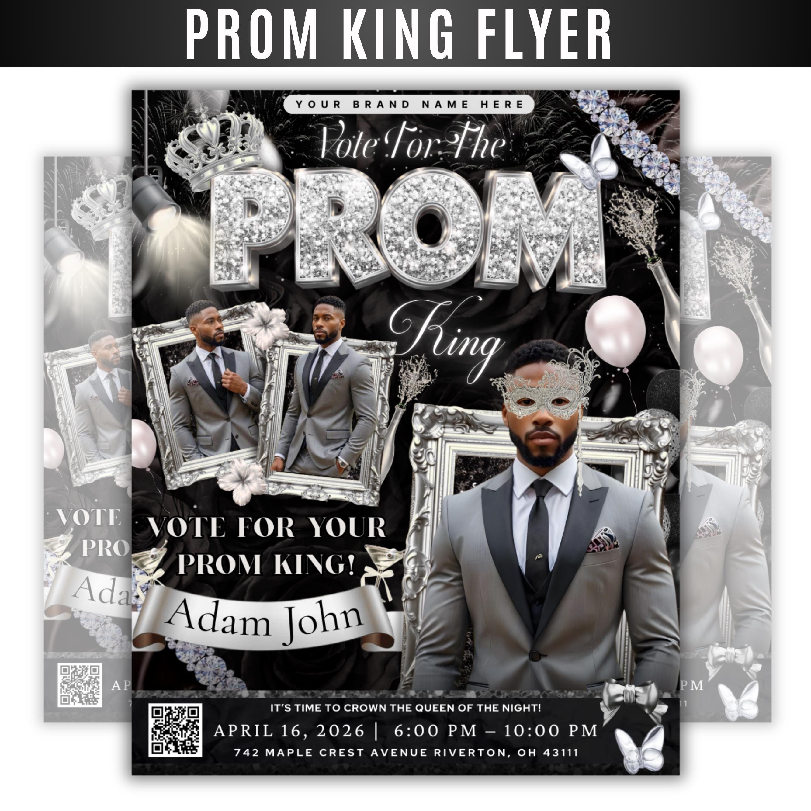 Black and Silver Prom King Flyer, Vote for Prom King Flyer, Prom Send Off Flyer, Prom Invitation Flyer, Prom King Flyer, Canva Template